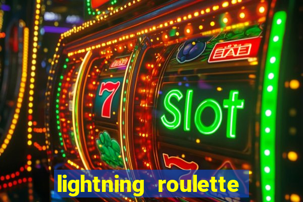 lightning roulette como jogar